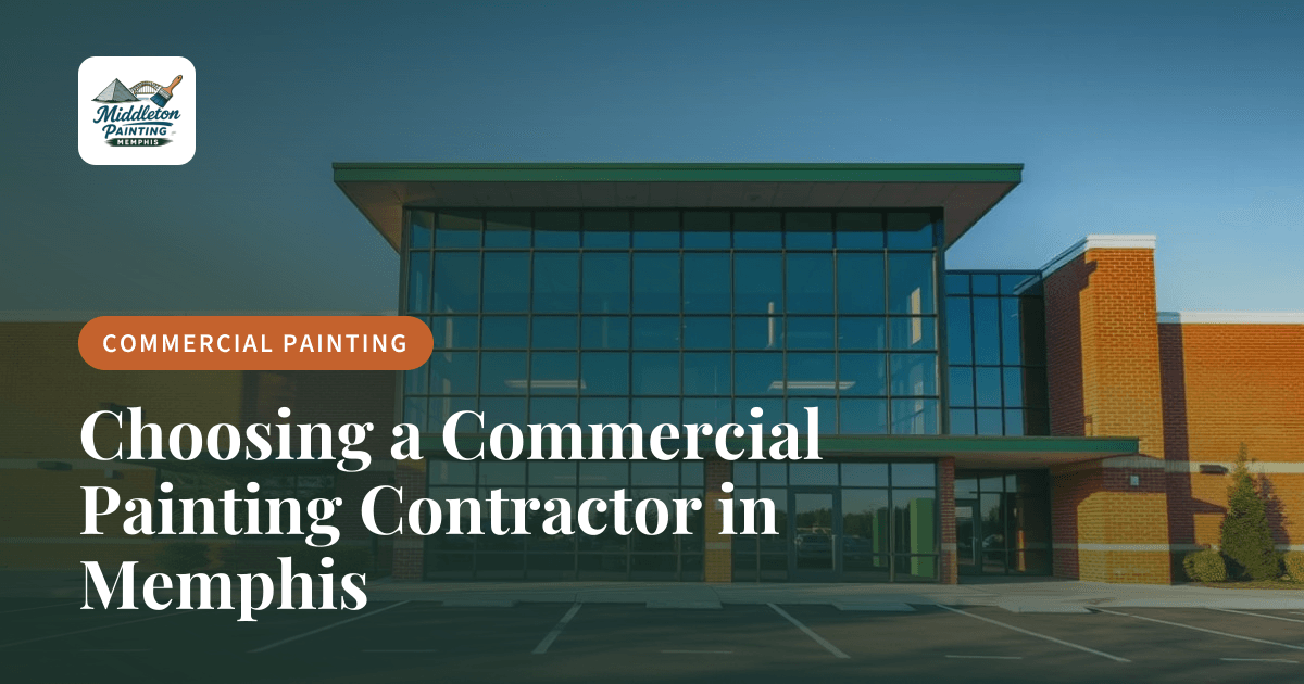 Choosing a Commercial Painting Contractor in Memphis